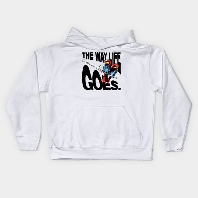 The way Life Goes 2 Kids Hoodie by Spenceless Designz